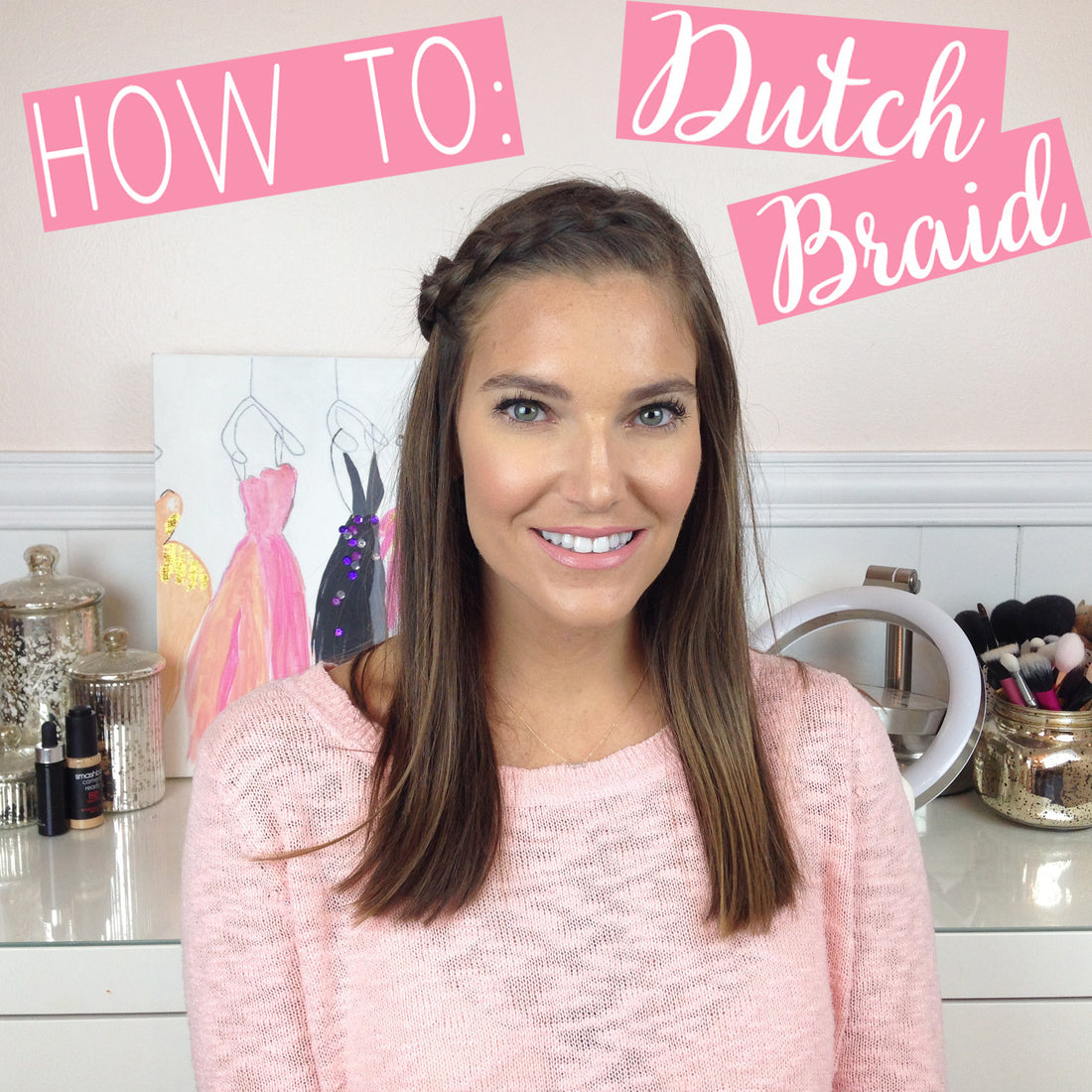 How To: Dutch Braid