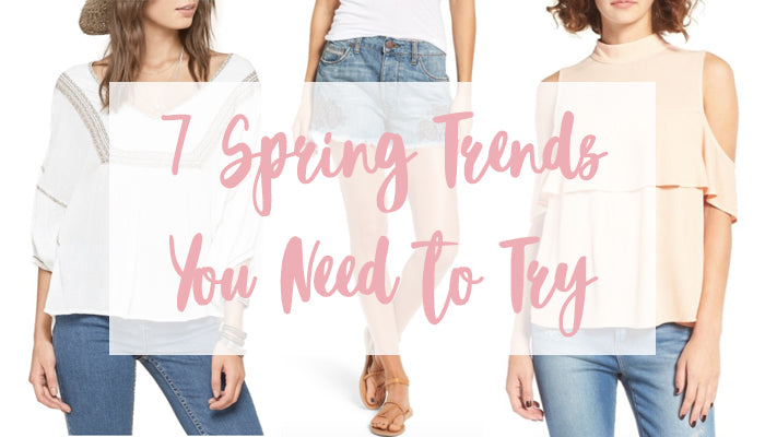 7 Spring Trends You Need to Try