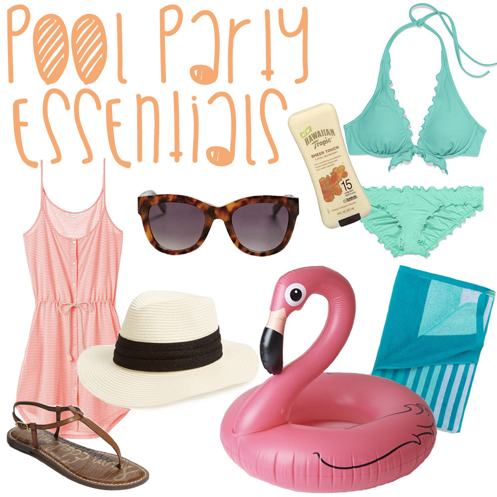 Essentials For Pool Party Pool Party Essentials... – Sarah Brithinee